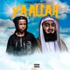 Ya Allah by ZeeBwoy x Shaikh Mufti